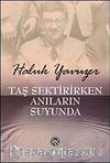 Taş Sektirirken Anıların Suyunda