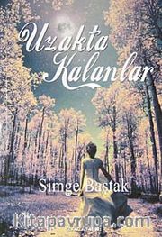 Uzakta Kalanlar