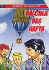 Balonla Beş Hafta / Resimli Klasikler