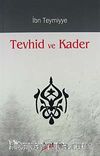 Tevhid ve Kader