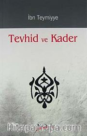 Tevhid ve Kader