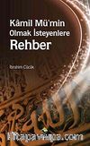 Kamil Mü'min Olmak İsteyenlere Rehber