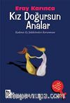 Kız Doğursun Analar & Kadının Eş Şiddetinden Korunması
