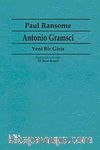 Antonio Gramsci Yeni Bir Giriş