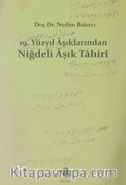 19. Yüzyıl Aşıklarından Niğdeli Aşık Tahiri