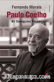 Paulo Coelho <br /> Bir Savaşçının Yaşamı