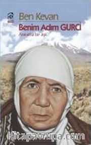 Benim Adım Gurci (Ararat'ta Bir Aşk)