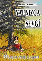 Yalnızca Sevgi