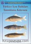 Türkiye İçsu Balıkları Tanımlama Kılavuzu