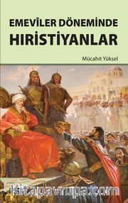 Emeviler Döneminde Hıristiyanlar