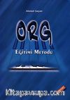 Org Eğitimi Metodu