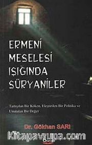 Ermeni Meselesi Işığında Süryaniler