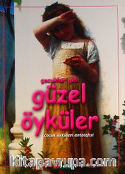 Çocuklar Gibi Güzel Öyküler