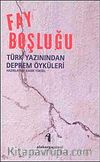 Fay Boşluğu & Türk Yazınından Deprem Öyküleri