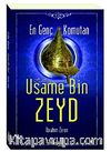 En Genç Komutan Hazreti Usame Bin Zeyd