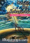 Mendil Sen Kokuyordu