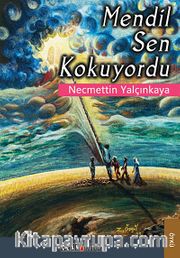 Mendil Sen Kokuyordu