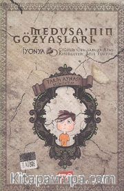 Medusa'nın Gözyaşları / Tarih Aynası 5