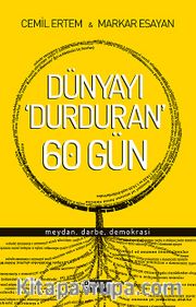 Dünyayı Durduran 60 Gün <br /> Meydan, Darbe, Demokrasi