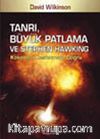 Tanrı, Büyük Patlama ve Stephen Hawking