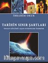 Tarihin Sınır Şartları & İnsan Gücünü Aşan Etkenler Üzerine