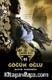 Göğün Oğlu <br /> Chung Kuo - 1