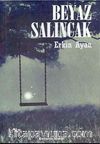 Beyaz Salıncak