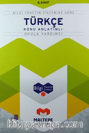 6. Sınıf Türkçe Konu Anlatımlı-Okula Yardımcı / Bilgi Yönetim Sistemine Göre