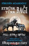 Etrüsk Türk Bağı