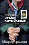 Utanç Duyuyorum! & Hrant Dink Cinayetinin Yargısı