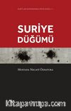 Suriye Düğümü & Kurtlar Sofrasında Orta Doğu-1