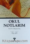 Okul Notlarım