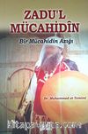 Zadu'l Mücahidin & Bir Mücahidin Azığı (cep boy)