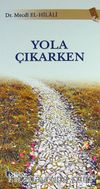 Yola Çıkarken