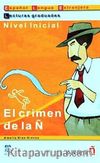 El crimen de la N (LG- Nivel  Inicial) İspanyolca Okuma Kitabı