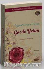Peygamberimizin Hayatı Gözde Yetim