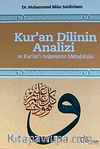 Kur'an Dilinin Analizi ve Kur'an'ı Anlamanın Metodolojisi