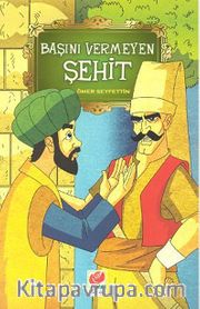 Başını Vermeyen Şehit