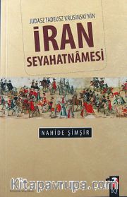 Judasz Tadeusz Krusinski'nin İran Seyahatnamesi