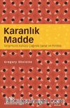 Karanlık Madde & Girişimcilik Kültürü Çağında Sanat ve Politika