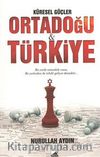 Küresel Güçler Ortadoğu Türkiye
