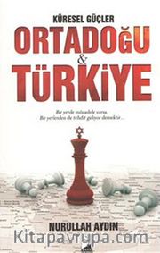 Küresel Güçler Ortadoğu Türkiye