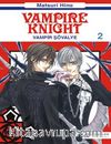 Vampir Şövalye 2 & Vampire Knight