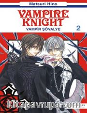 Vampir Şövalye 2 <br /> Vampire Knight