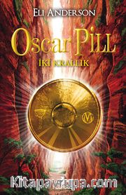 Oscar Pill <br /> İki Krallık