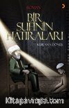 Bir Sufinin Hatıraları & Kur'an'a Dönüş