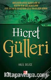 Hicret Gülleri 1. Cilt