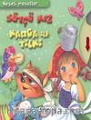 Sütçü Kız - Karga İle Tilki / Neşeli Masallar