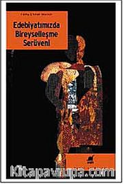 Edebiyatımızda Bireyselleşme Serüveni