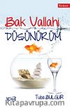 Bak Vallahi Düşünürüm